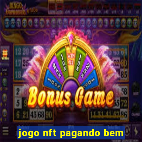 jogo nft pagando bem